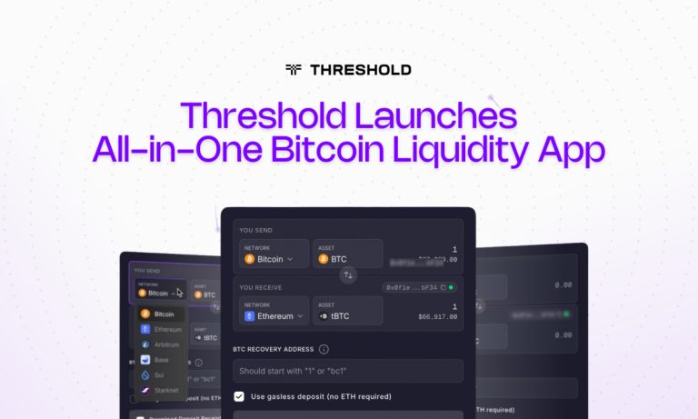 Threshold Launches All-in-One Bitcoin Liquidity App Threshold Launches All-in-One Bitcoin Liquidity App
