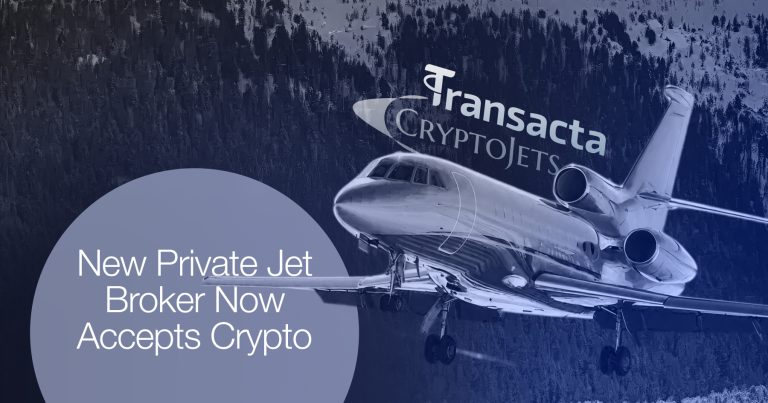 Transacta Partners With CryptoJets To Support Growing Demand For Crypto Payments In Private Aviation Transacta Partners With CryptoJets To Support Growing Demand For Crypto Payments In Private Aviation